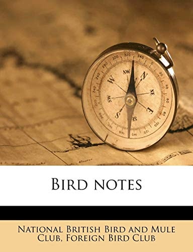 Bird notes Volume 5