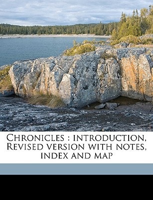 Chronicles: introduction, Revised version with notes, index and map Volume 13