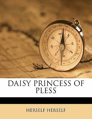 DAISY PRINCESS OF PLESS