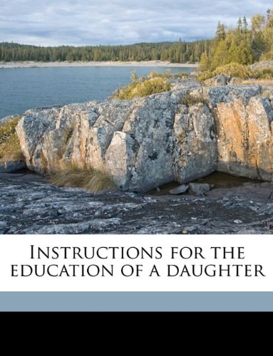 Instructions for the education of a daughter