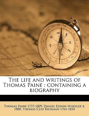 The life and writings of Thomas Paine: containing a biography Volume v.4