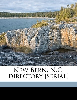 New Bern, N.C. directory [serial]