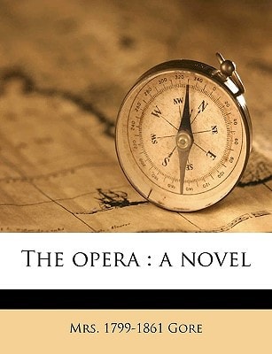 The opera: a novel Volume 3