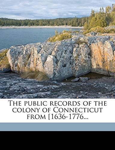 The public records of the colony of Connecticut from [1636-1776... Volume v.2