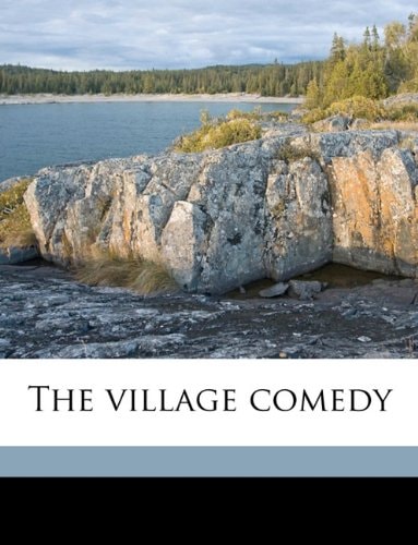 The village comedy