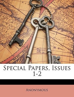 Special Papers, Issues 1-2