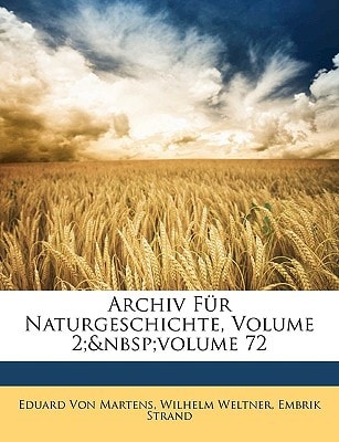Archiv Für Naturgeschichte, Volume 2; volume 72