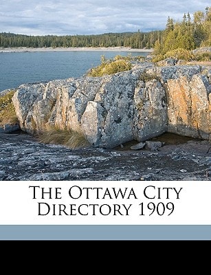 The Ottawa City Directory 1909