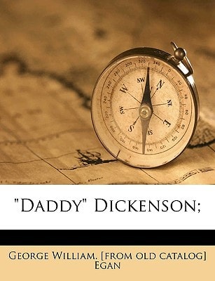 "Daddy" Dickenson;