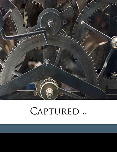 Captured ..