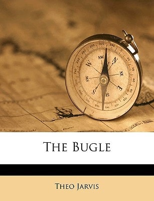 The Bugle Volume v.1: 1(June 1898)-v.1:4(Jan. 1899), v.1:7(April 1899)