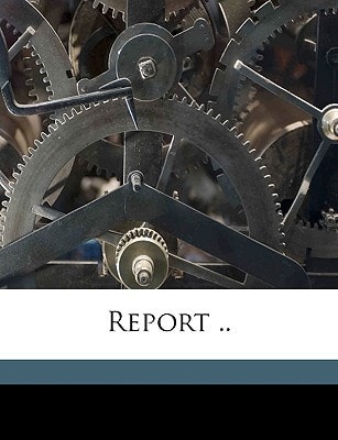 Report .. Volume 1901