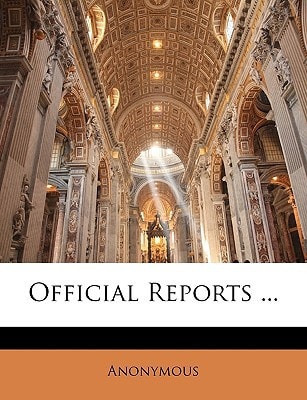 Official Reports ...