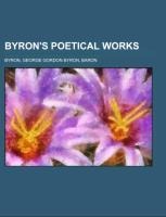 Byrons Poetical Works Volume 1