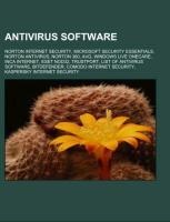 Antivirus software: Norton Internet Security, Microsoft Security Essentials, Norton AntiVirus, Norton 360, AVG, Windows Live OneCare, INCA Internet, ESET NOD32, TrustPort, List of antivirus software, BitDefender, Comodo Internet Security