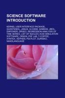 Science software Introduction: Kernel User Interface Package, Quantemol, Janus, Q-Chem, GAMESS, Jmol, Empower, DrGeo, Regression Analysis of Time Series, List of nucleic acid simulation software, Origin, PSF Lab, T-Coffee, XyMTeX, XEphem, PSI-Plot, Eurisk