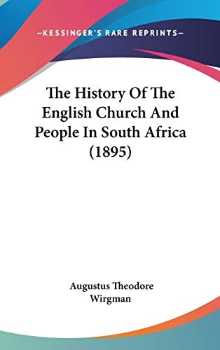 The History Of The English Church And People In South Africa (1895)