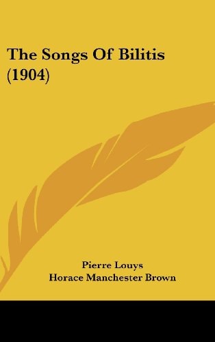 The Songs Of Bilitis (1904)