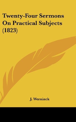 Twenty-Four Sermons On Practical Subjects (1823)