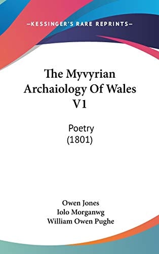 The Myvyrian Archaiology Of Wales V1: Poetry (1801)