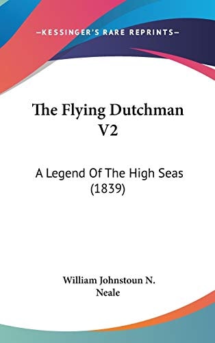 The Flying Dutchman V2: A Legend Of The High Seas (1839)