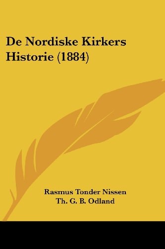 De Nordiske Kirkers Historie (1884) (Multilingual Edition)