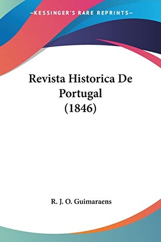 Revista Historica De Portugal (1846)