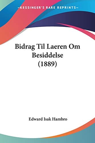 Bidrag Til Laeren Om Besiddelse (1889) (Multilingual Edition)