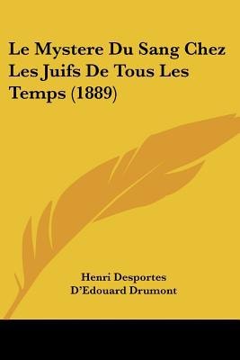 Mystere du Sang Chez les Juifs de Tous les Temps