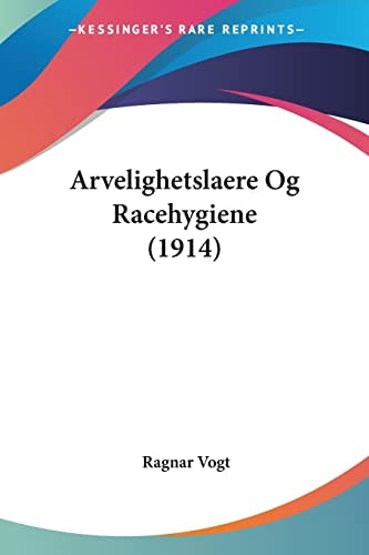 Arvelighetslaere Og Racehygiene (1914) (Multilingual Edition)