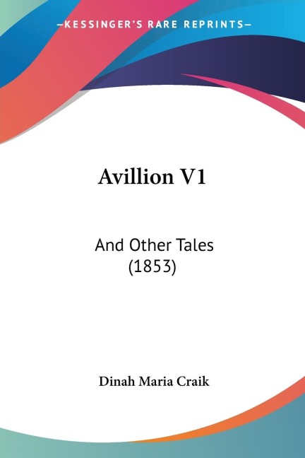 Avillion V1: And Other Tales (1853)