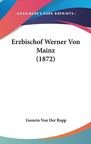 Erzbischof Werner Von Mainz (1872) (English and German Edition)