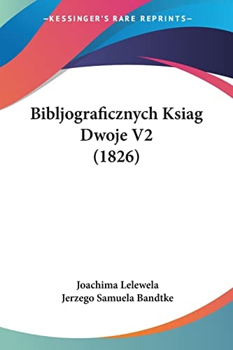 Bibljograficznych Ksiag Dwoje V2 (1826)