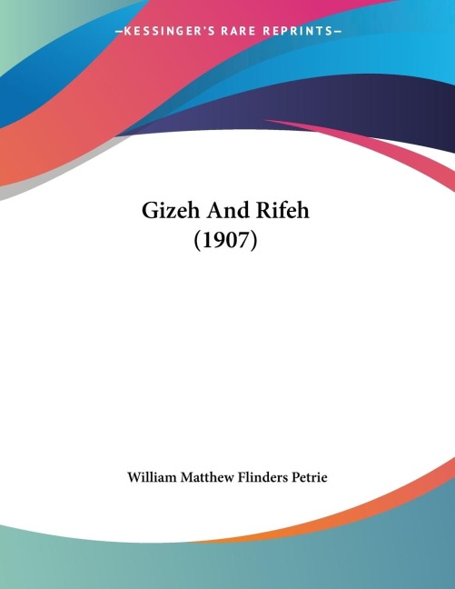 Gizeh And Rifeh (1907)