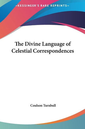The Divine Language of Celestial Correspondences