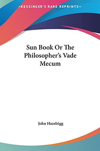 Sun Book Or The Philosopher's Vade Mecum