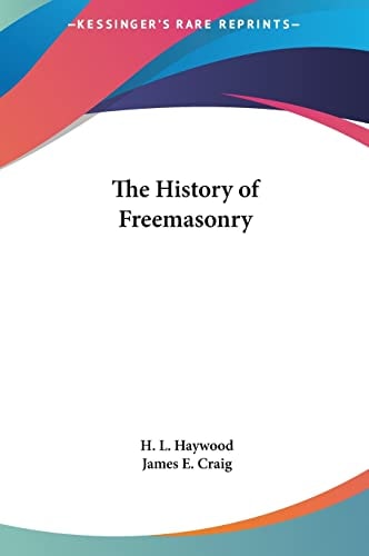 The History of Freemasonry