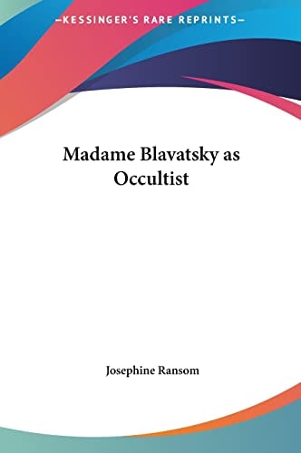 Madame Blavatsky as Occultist