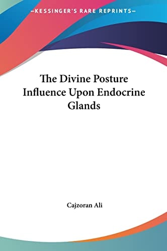The Divine Posture Influence Upon Endocrine Glands