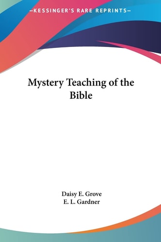 Mystery Teaching of the Bible