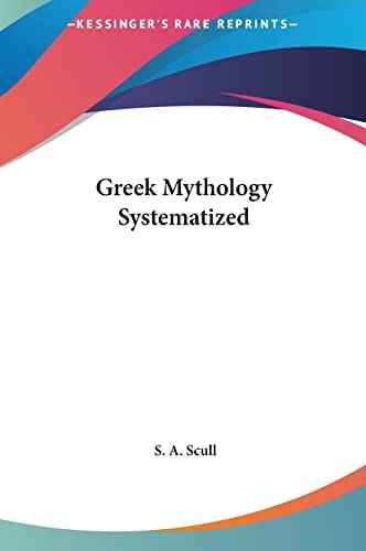 Greek Mythology Systematized
