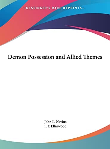 Demon Possession and Allied Themes