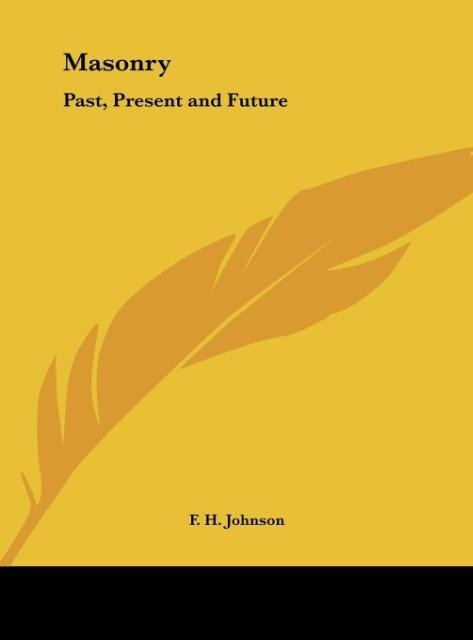 Masonry: Past, Present and Future