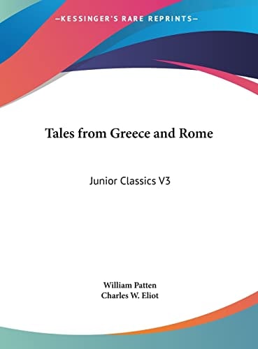 Tales from Greece and Rome: Junior Classics V3
