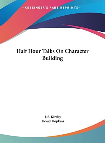Half Hour Talks On Character Building