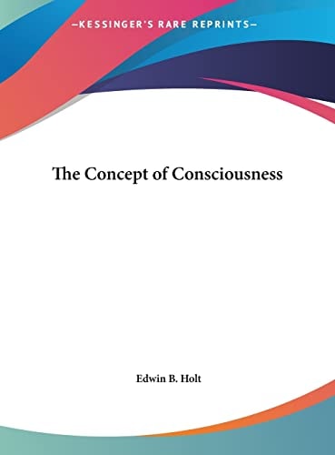 The Concept of Consciousness
