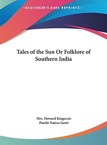 Tales of the Sun Or Folklore of Southern India
