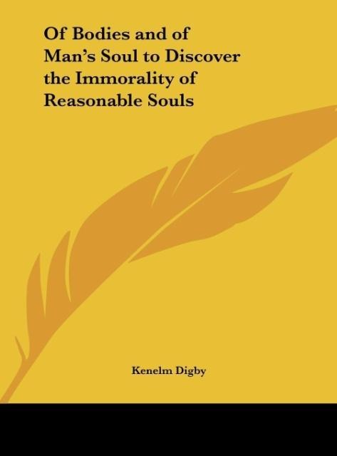 Of Bodies and of Mans Soul to Discover the Immorality of Reasonable Souls