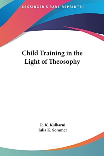 Child Training in the Light of Theosophy