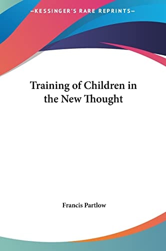 Training of Children in the New Thought